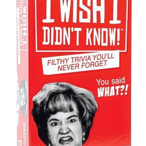 I Wish I didn’t Know That Adult Trivia Game